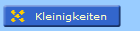Kleinigkeiten
